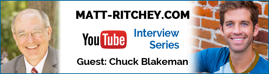 Video Interview with Best Selling Author, Chuck Blakeman